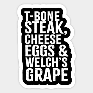 t-bone steak, cheese eggs and welch’s grape grunge Sticker